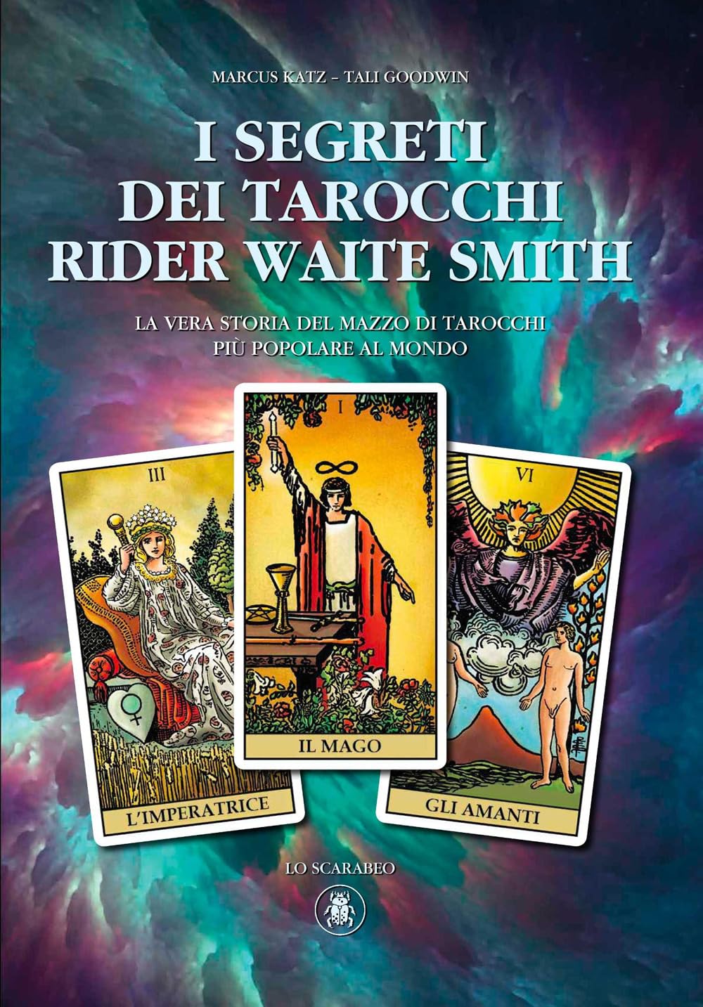 I segreti dei tarocchi Rider Waite Smith: 1