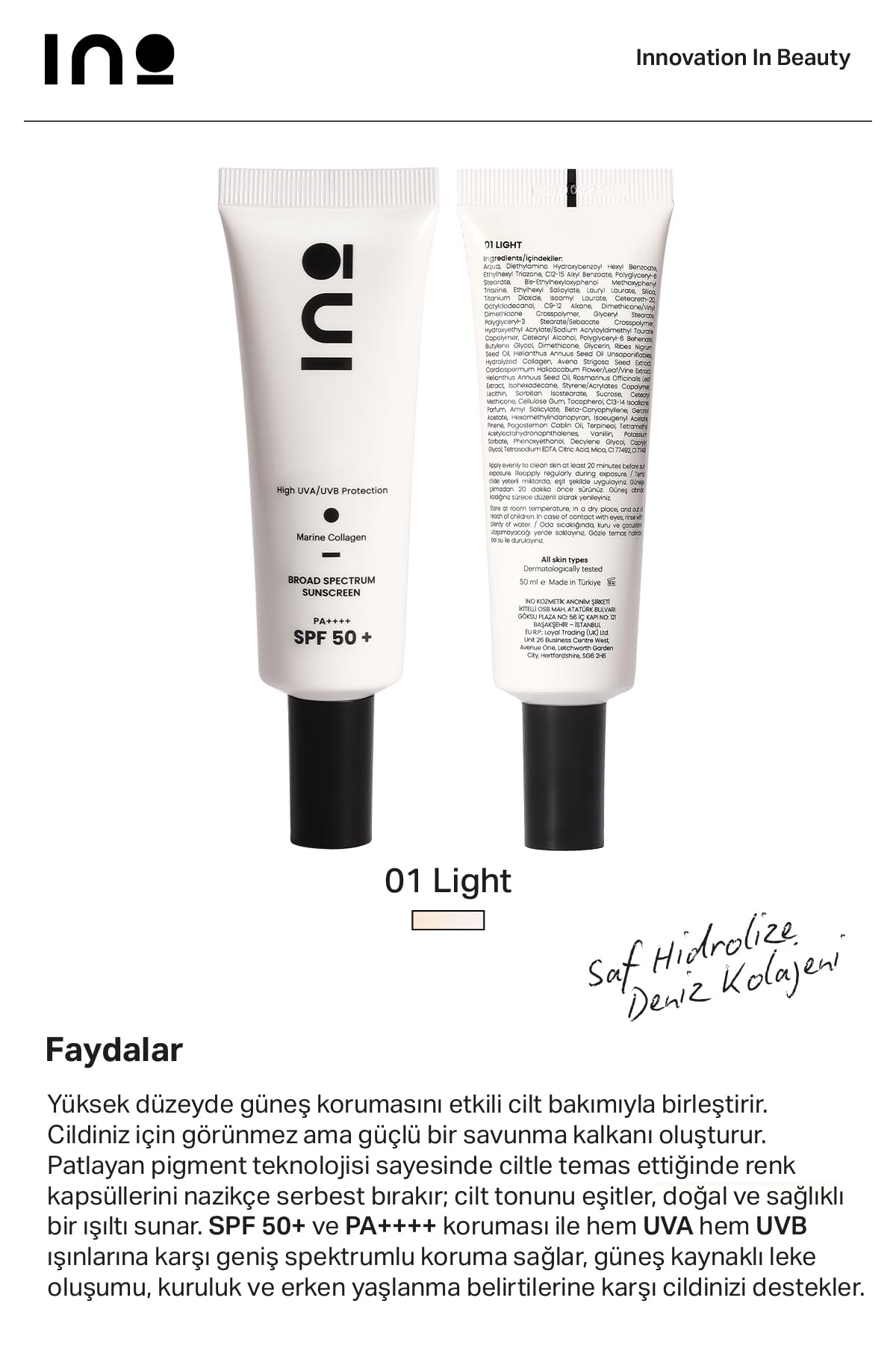 INO Nemlendirici Güneş Kremi SPF+50 01 LIGHT Cilt Tonu Eşitleyici (Saf Kolajen)