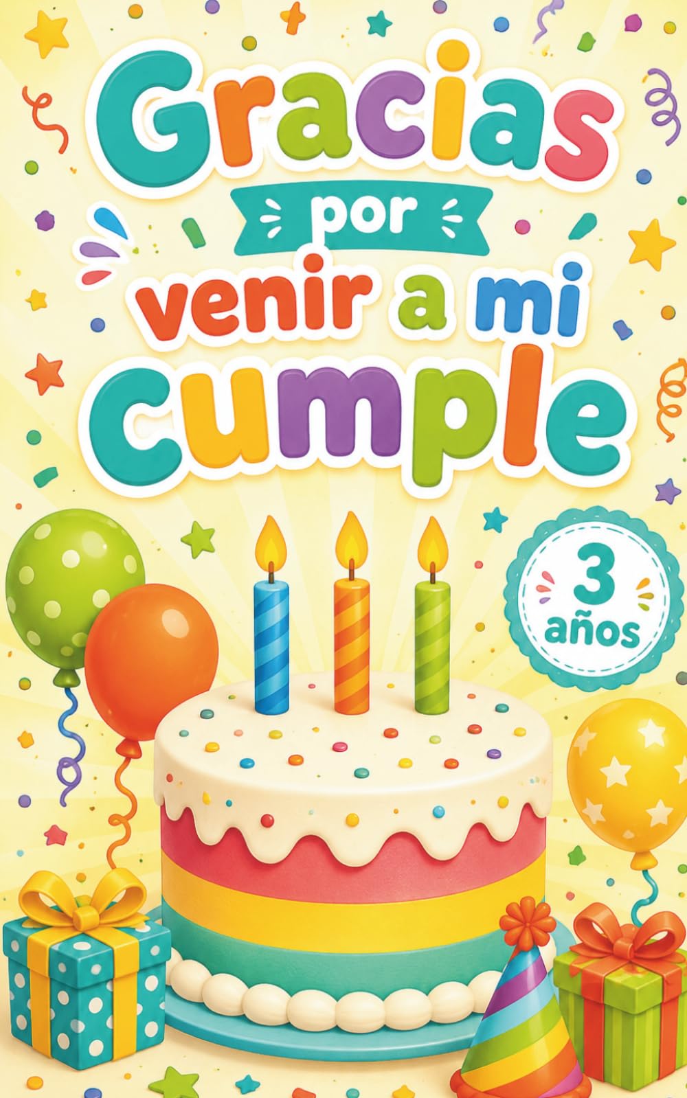 Gracias por venir a mi cumple: Libro de colorear para niños y niñas de 3 años | Regalo de cumpleaños para invitados