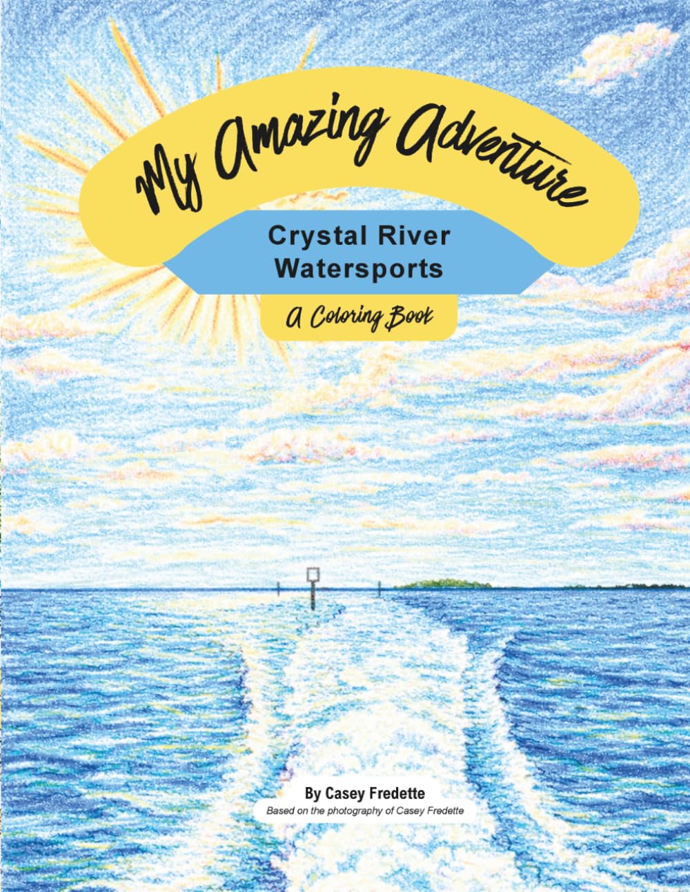 My Amazing Adventure: Crystal River Watersports