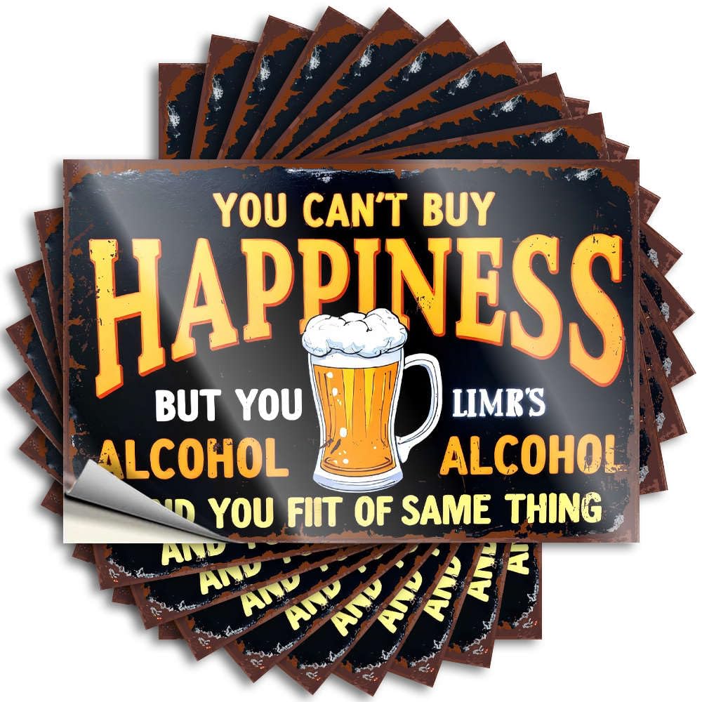 Sticker Beer Decor Durable Vinyl - You Can't Buy Happiness, But You Can Buy Alcohol. Hard for Coffee Use(6X9CM)