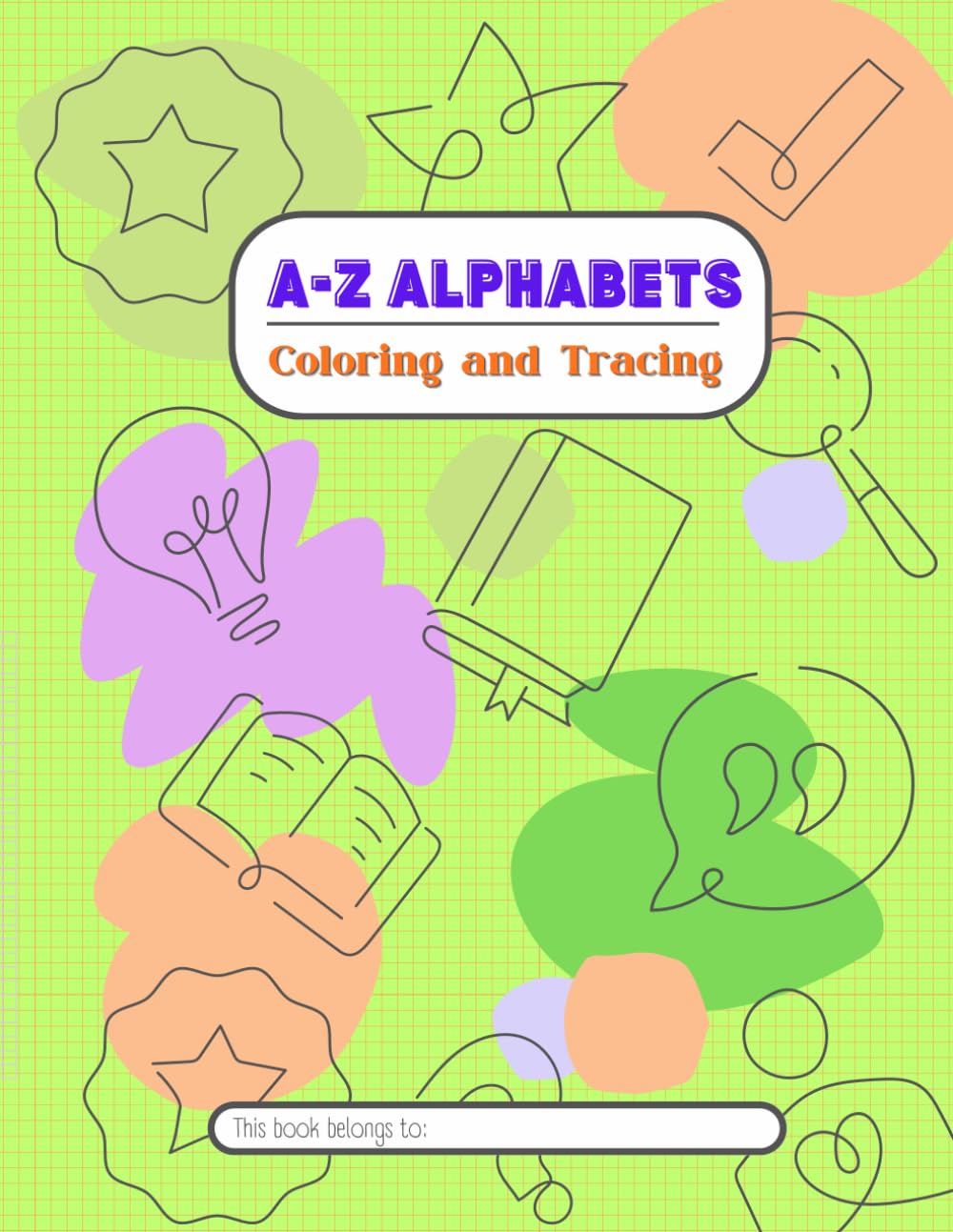 Kids Coloring and Tracing Book
