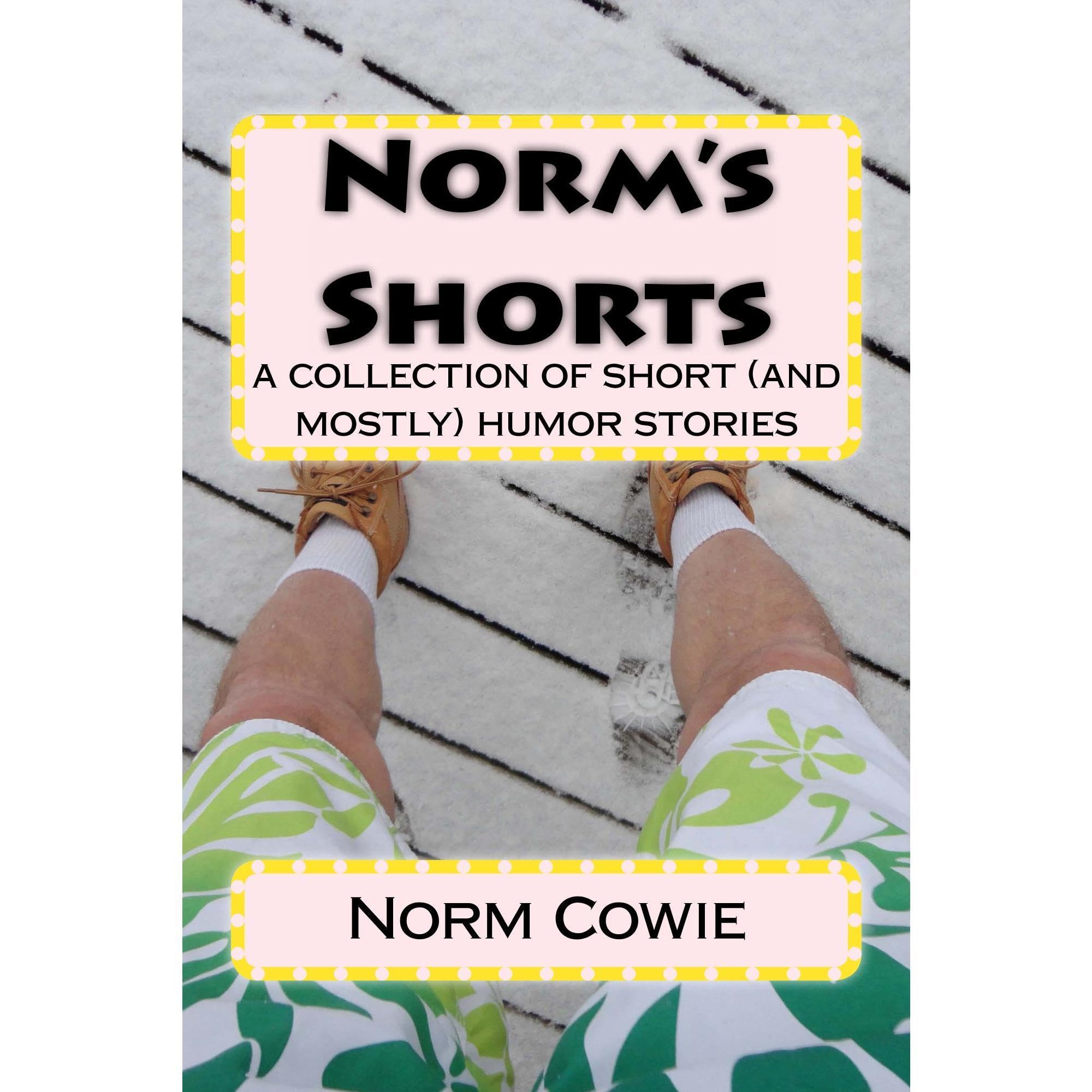 Norm's Shorts