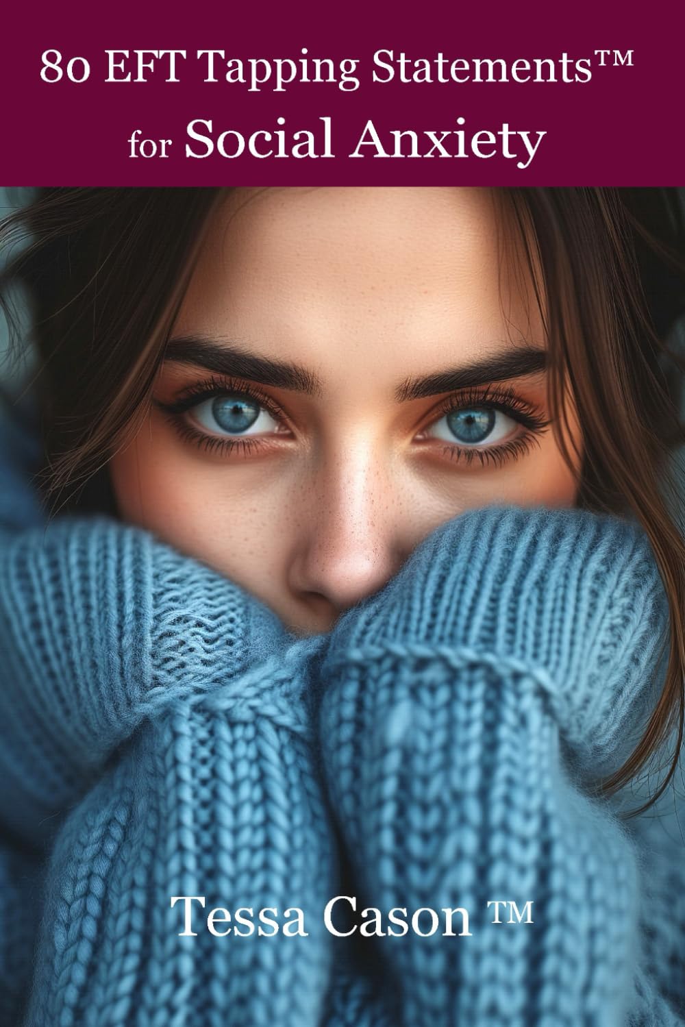 80 EFT Tapping Statements for Social Anxiety