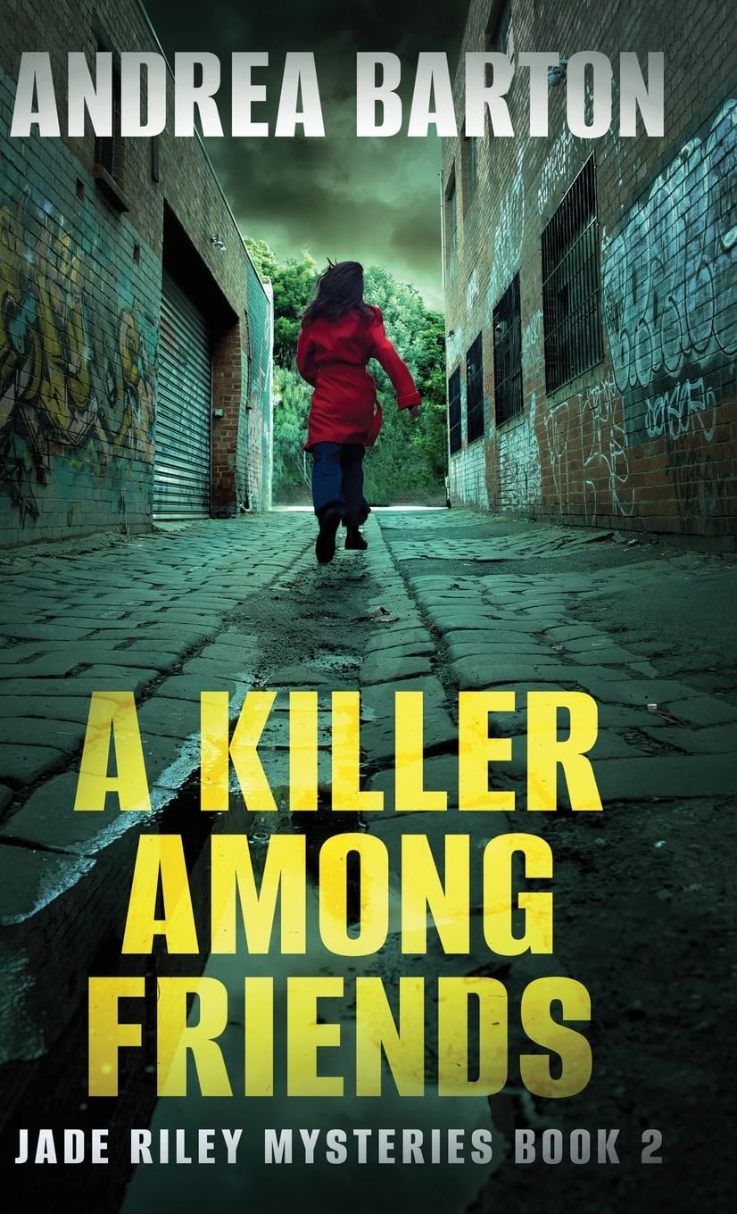 A Killer Among Friends: 2 (The Jade Riley Mysteries)