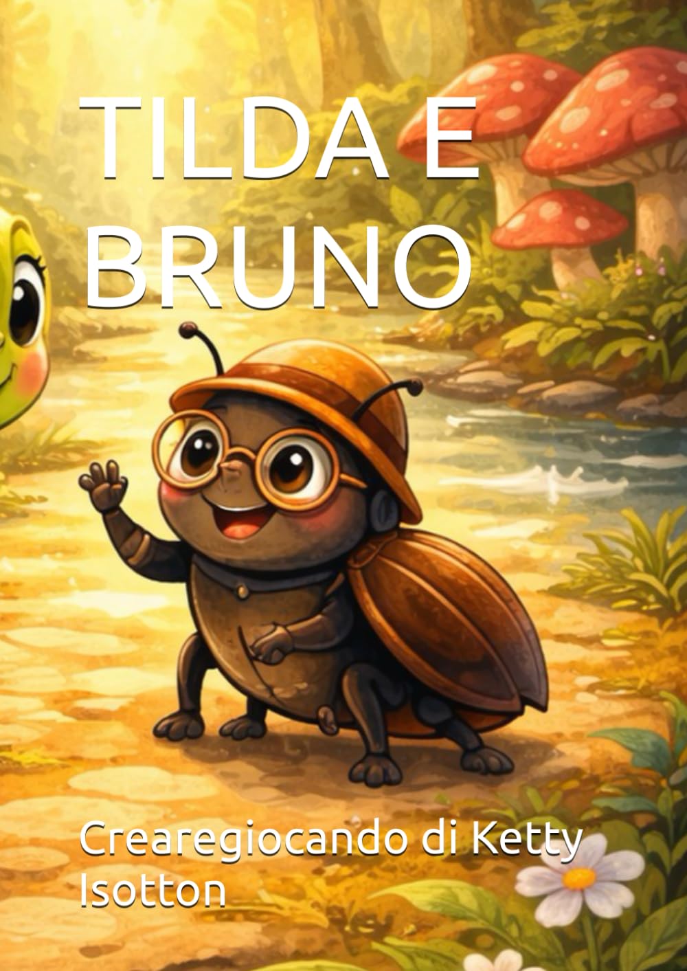 TILDA E BRUNO (IL BOSCO DELLE MERAVIGLIE)