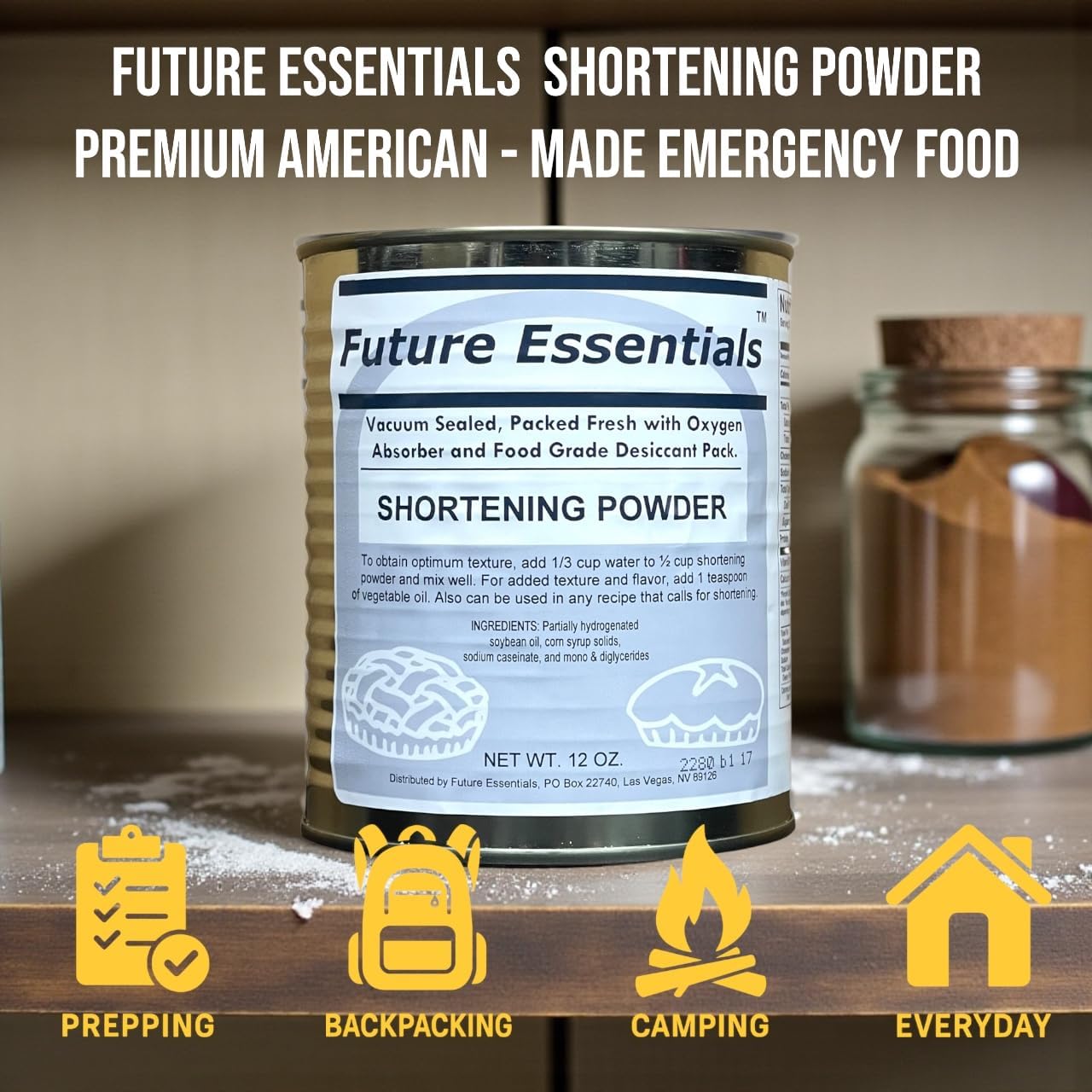 Future Essentials Canned Shortening Powder for baking and cooking | Long Term Storage Shelf Stable | Emergency Survival Food Supply, Camping & Backpacking (#2.5 size) 06 Cans