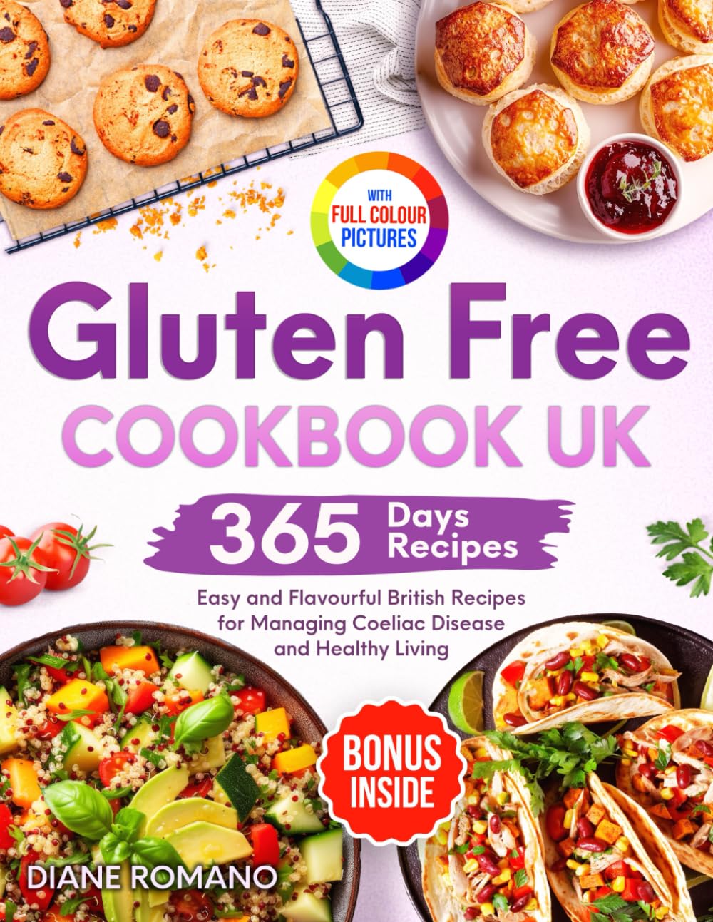 Gluten Free Cookbook UK: Easy and Flavourful British Recipes for Managing Coeliac Disease and Healthy Living