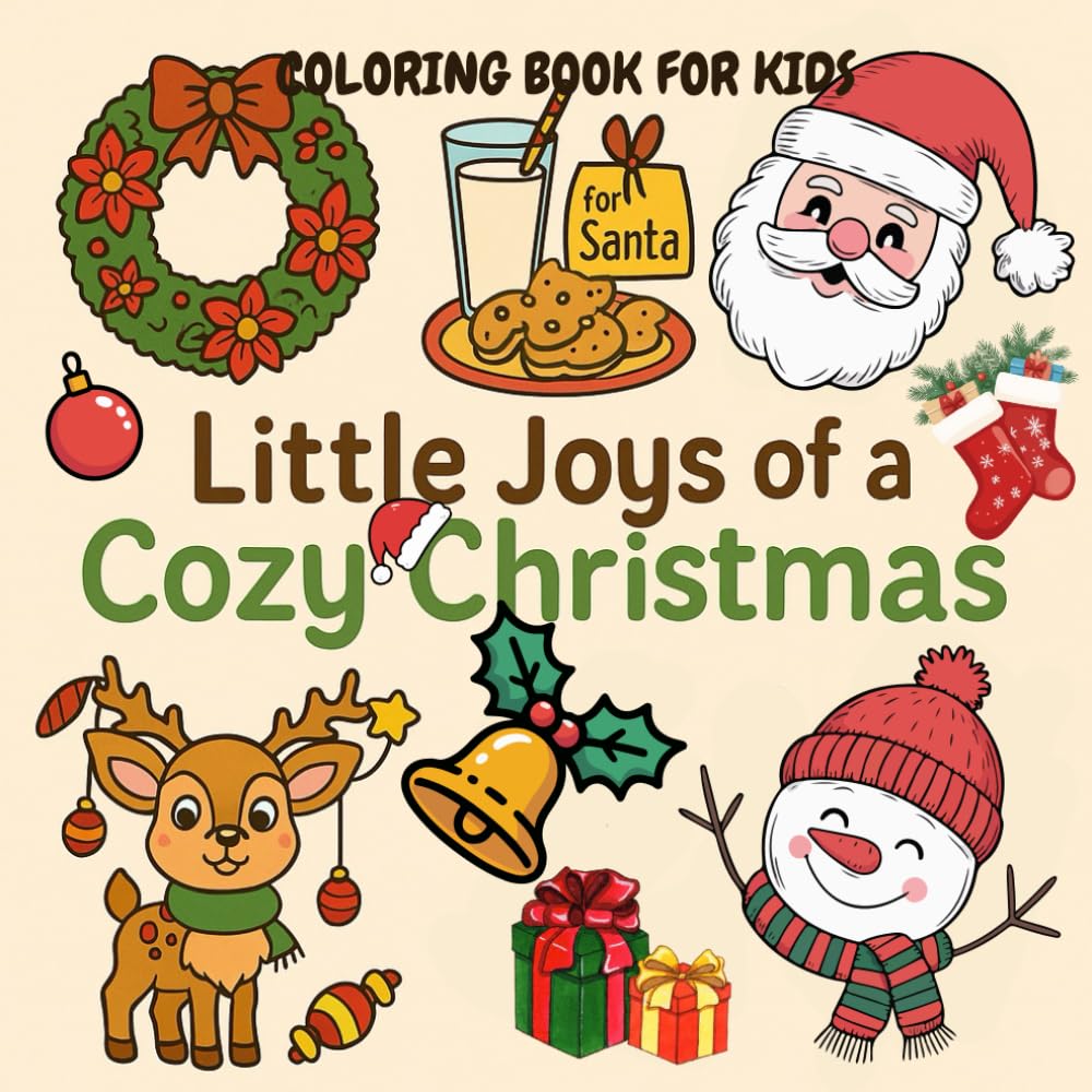 Little Joys of a Cozy Christmas: COLORING BOOK FOR KIDS
