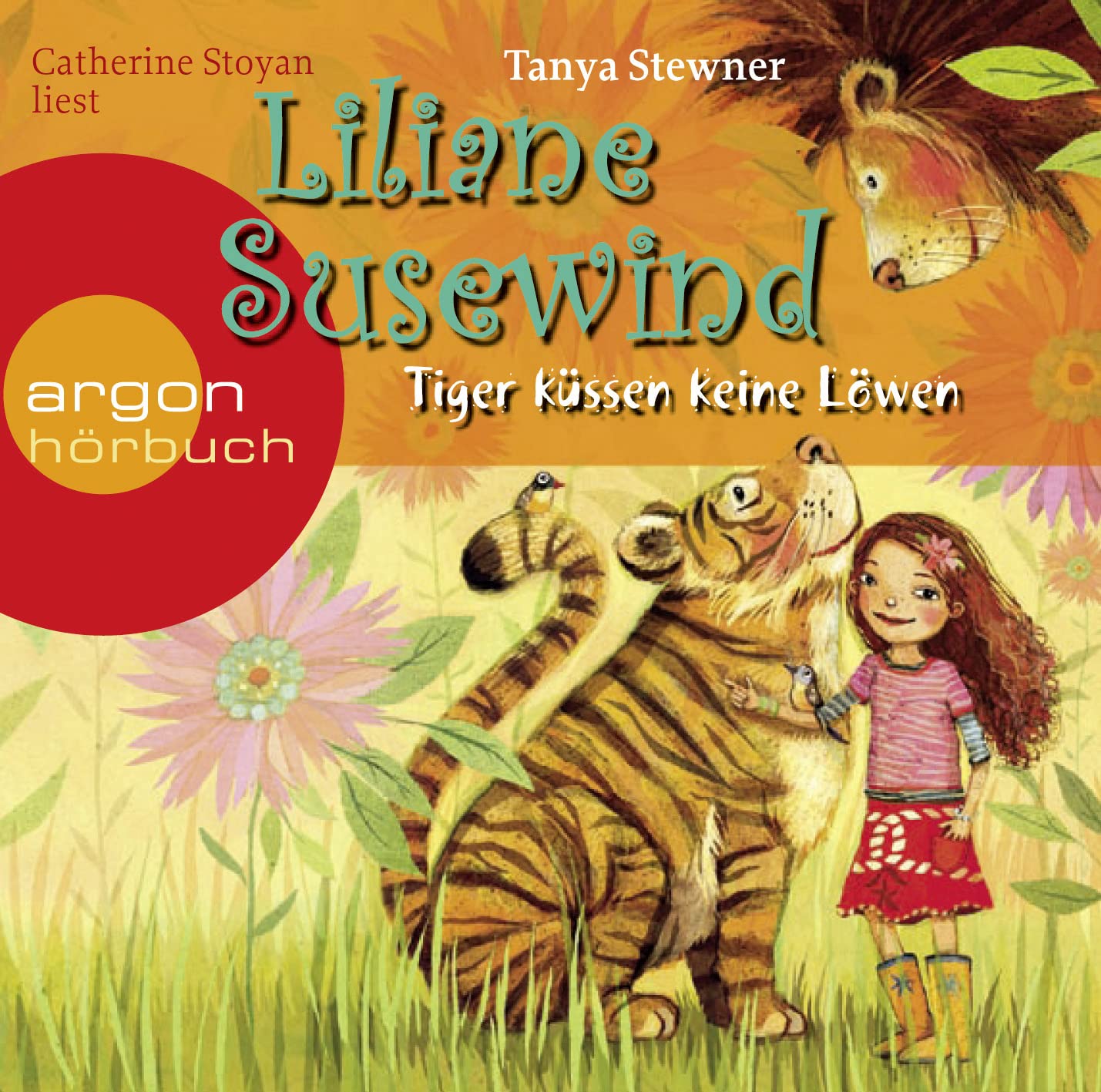 Liliane Susewind Tiger küssen keine Löwen . (Liliane Susewind ab