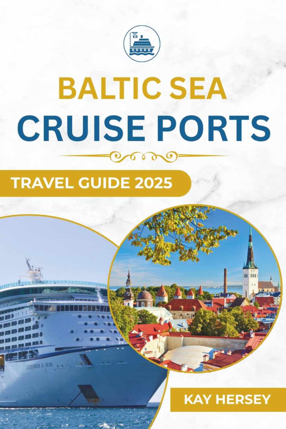 Baltic Sea Cruise Ports Travel Guide 2025