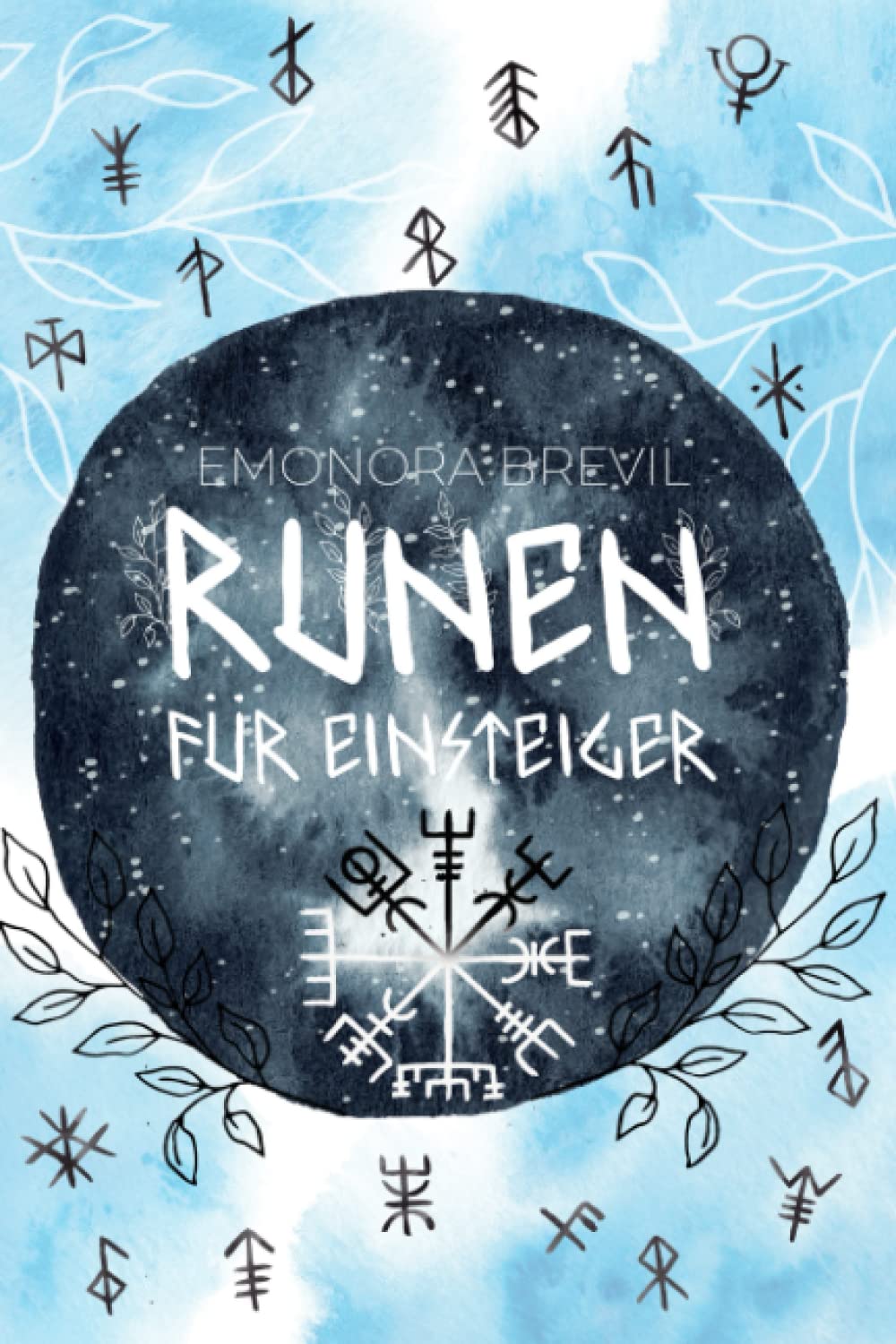 Magische Einsteiger-Sets: Runen, Wicca & Heilsteine Runen - Magie der Germanen Buch