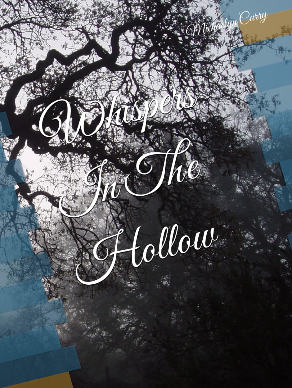 Whispers In The Hollow