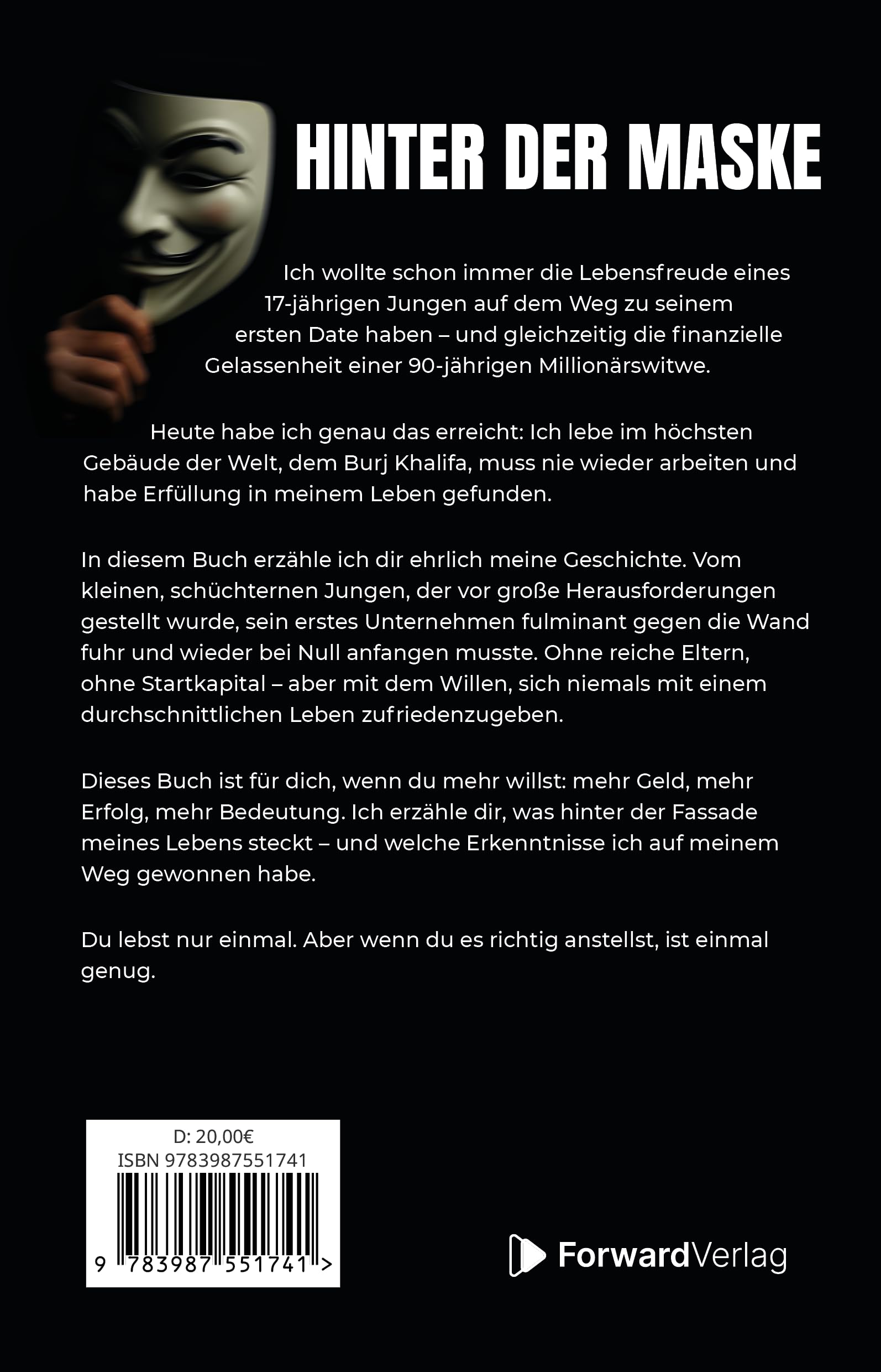 Hinter der Maske: Wie Scheitern zum Sprungbrett für ein außergewöhnliches Leben wurde.