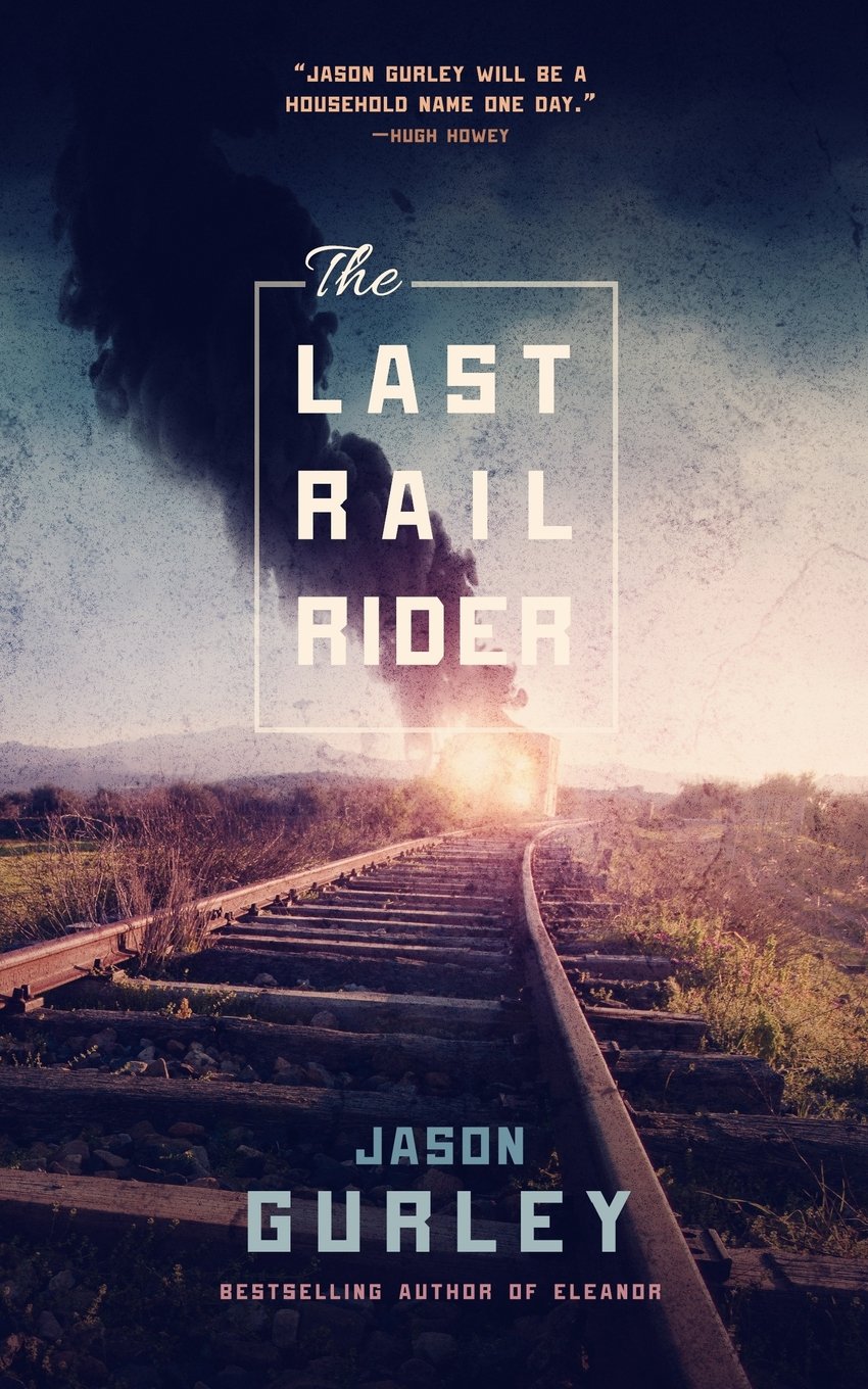 The Last Rail-Rider