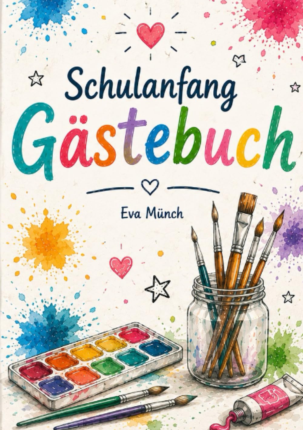 Gästebuch Schulanfang Thema Farbkleckse: A5, blanko Seiten zum selbst gestalten, für Glückwünsche und Erinnerungen