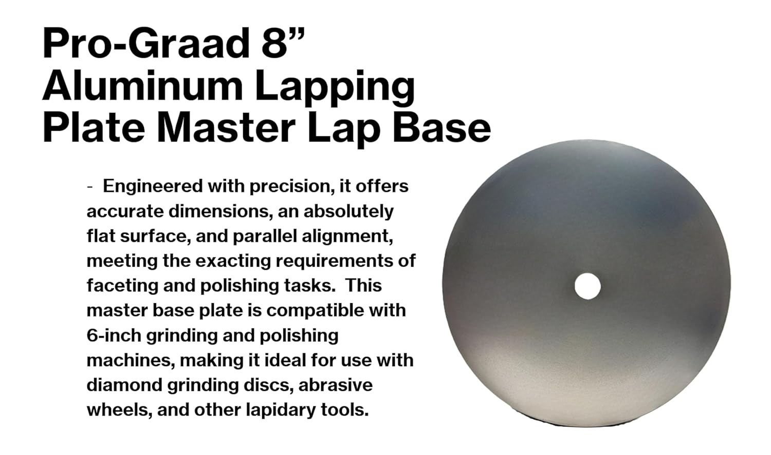 8'' Aluminum Lapping Plate Master Lap Base, 1/2'' Arbor Hole, for Diamond Flat Lap Discs, Grinding Pads, Abrasive Wheels Backer Disc, Slant Cabber, Lapidary, Polishing Machines – 1 Pack