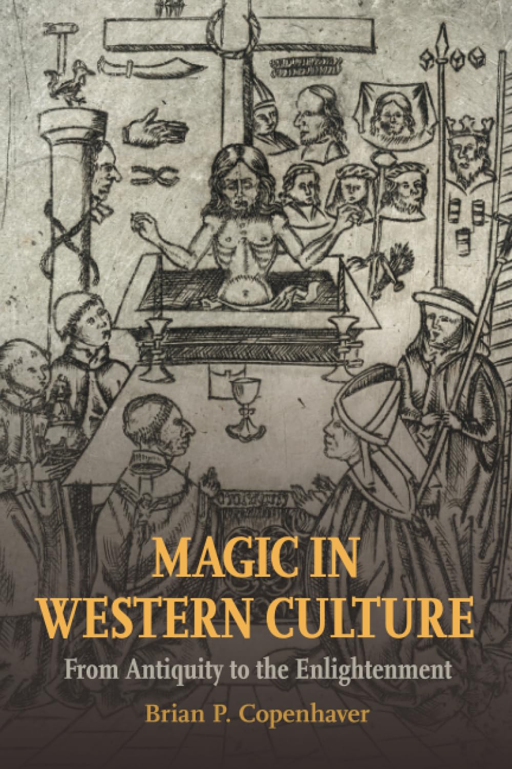 Magic in Western Culture: From Antiquity to the Enlightenment