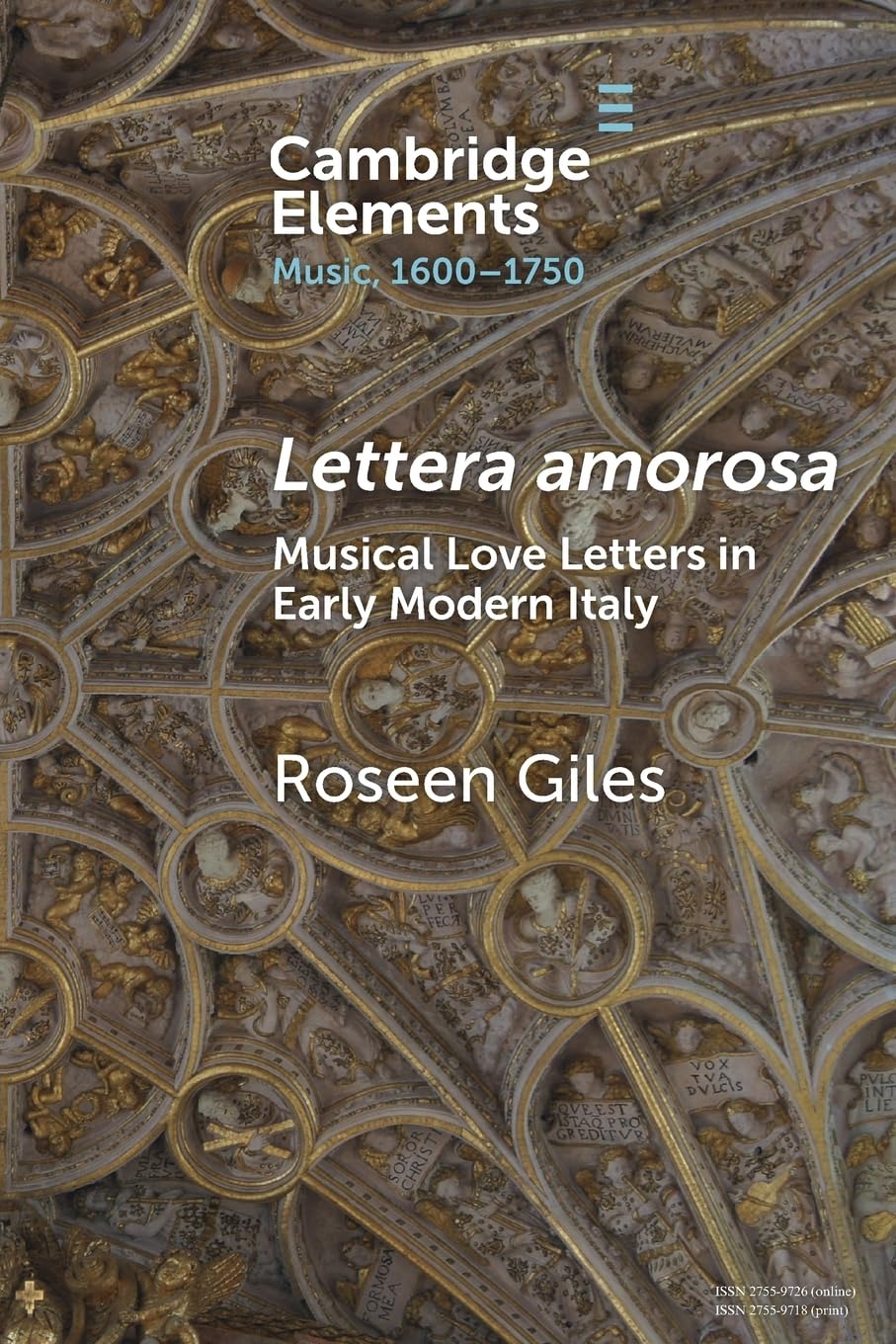 Lettera amorosa: Musical Love-Letters in Early Modern Italy (Elements in Music, 1600-1750)