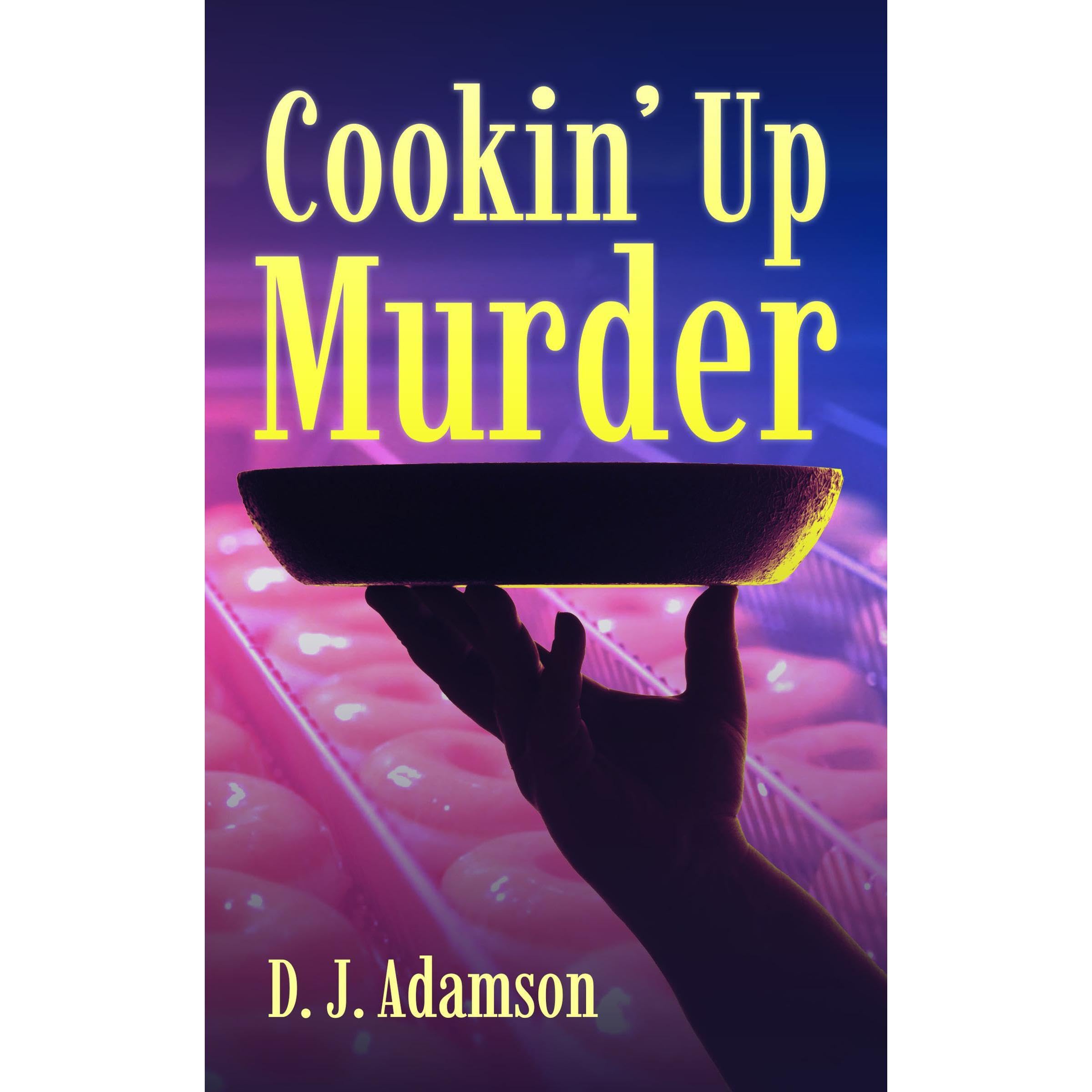 COOKIN' UP MURDER