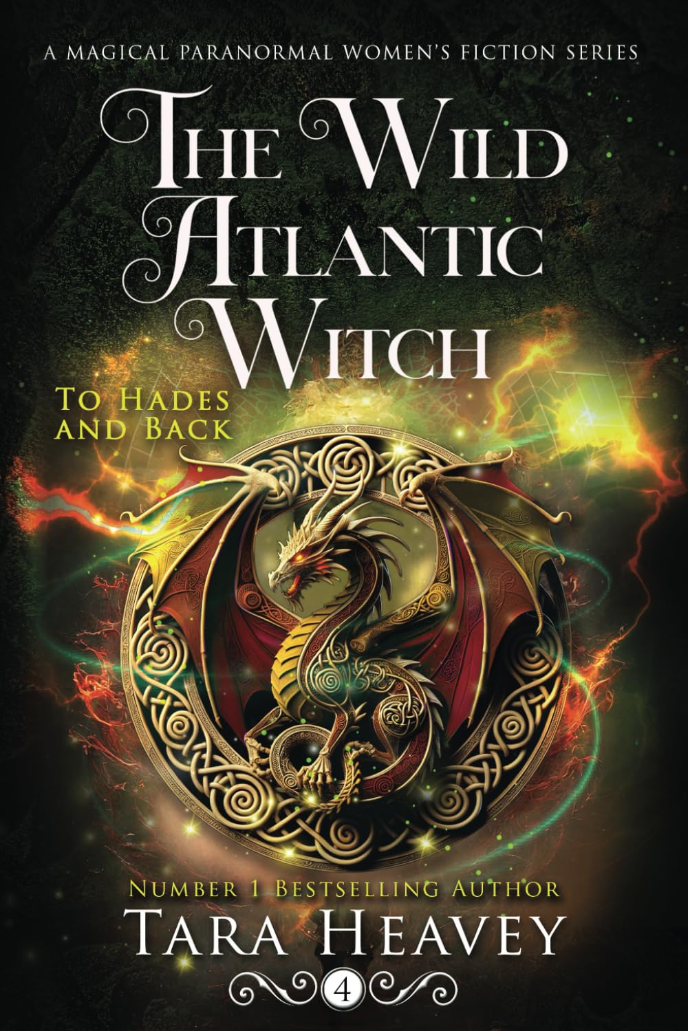 The Wild Atlantic Witch: Book 4, To Hades and Back