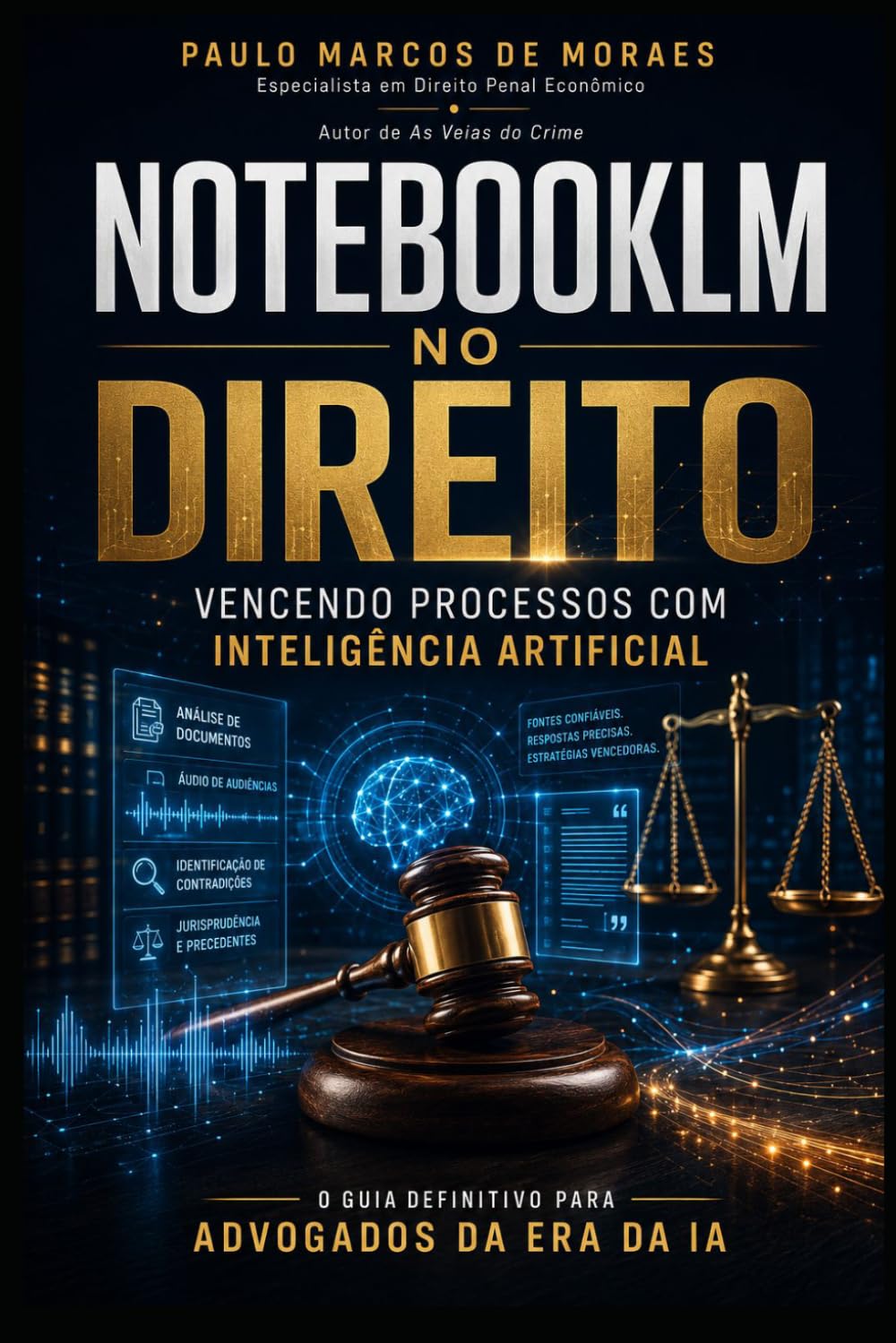 NotebookLM no Direito: Vencer Processos com Inteligência Artificial
