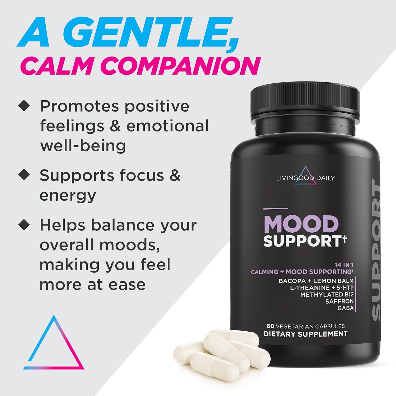 Livingood Daily Mood Support Supplement for Women & Men, 14-in-1 Formula with L Theanine, Lemon Balm, GABA, Saffron, 5-HTP & B12, Supports Focus & Emotional Wellness, Gluten Free, Vegan, 60 Capsules - Image 2