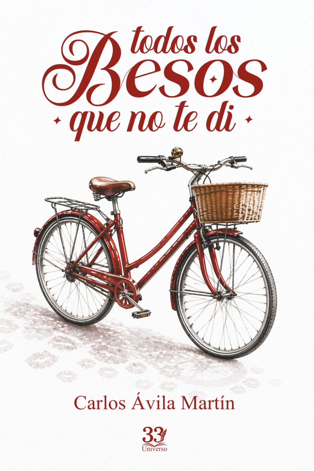 Todos los Besos que no te di