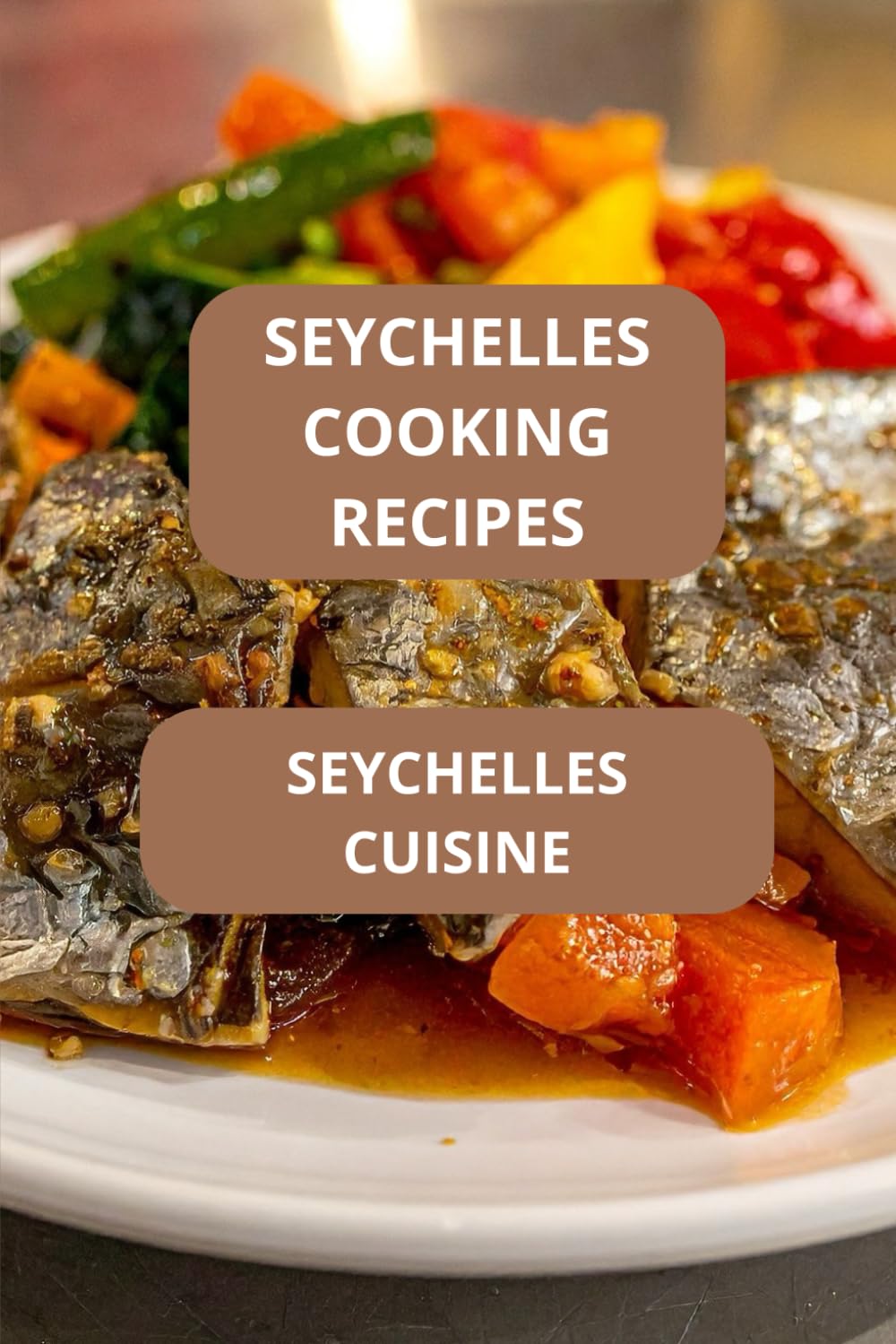 SEYCHELLES COOKING RECIPES: SEYCHELLES CUISINE - Creole seasoning recipes - Authentic Seychellois cuisine