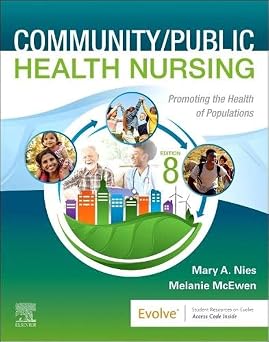 Community/Public Health Nursing Promoting the Health of Populations