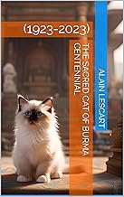 The Sacred Cat of Burma Centennial: (1923-2023)