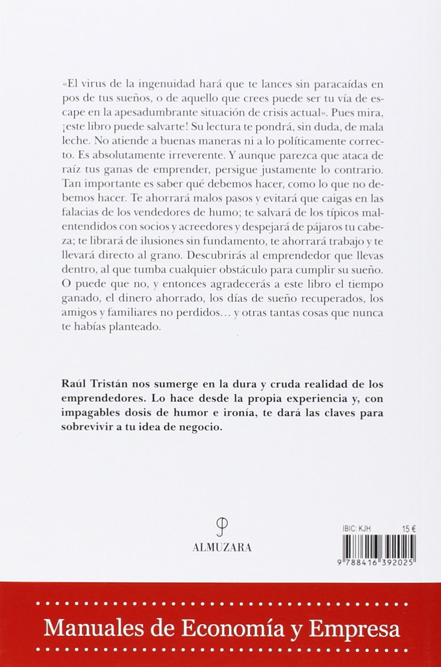Emprendedores!, el virus de la ingenuidad (Economía y empresa)