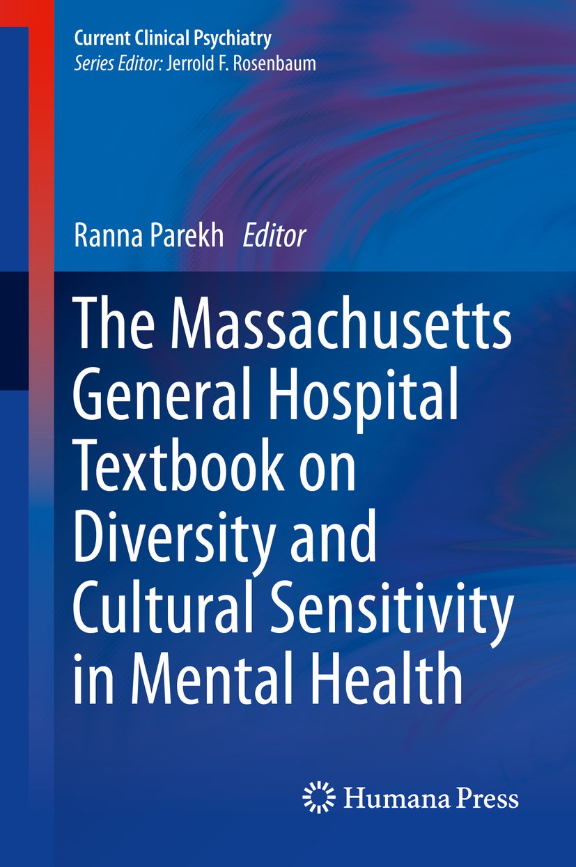 The Massachusetts General Hospital Textbook on Diversity and Cultural Sensitivity in Mental Health (Current Clinical Psychiatry)