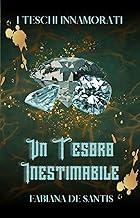 Un Tesoro Inestimabile - Spin Off (I Teschi Innamorati Vol. 4)