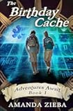 The Birthday Cache (Adventures Await)