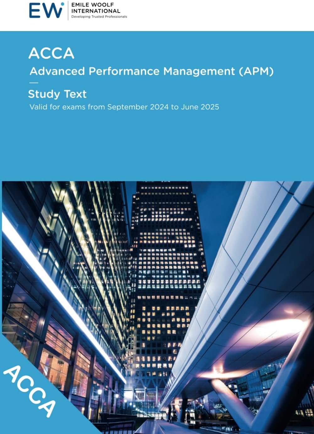 ACCA Advanced Performance Management (APM) Study Text - 2024-25 (ACCA - 2024-25)