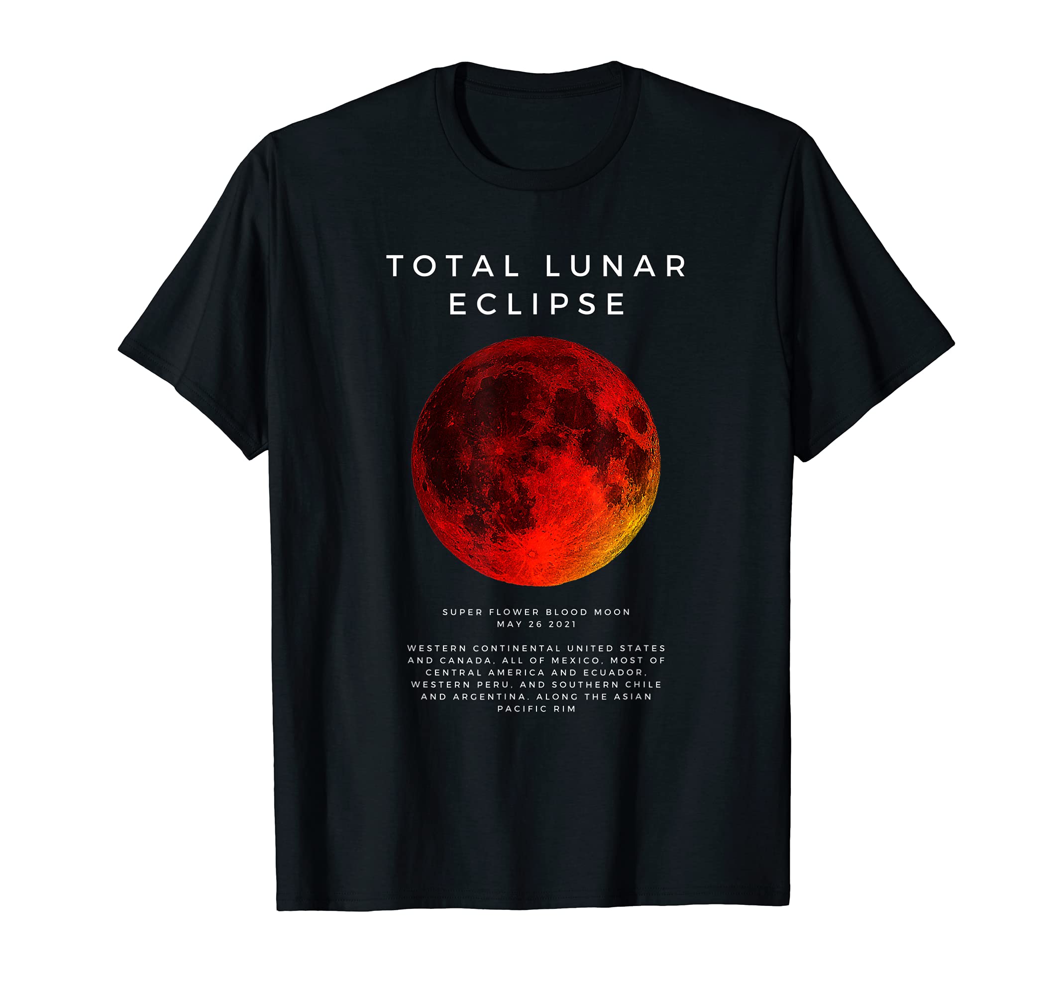Super Blood Moon 2021 | Total Lunar Eclipse May 26 2021 T-Shirt