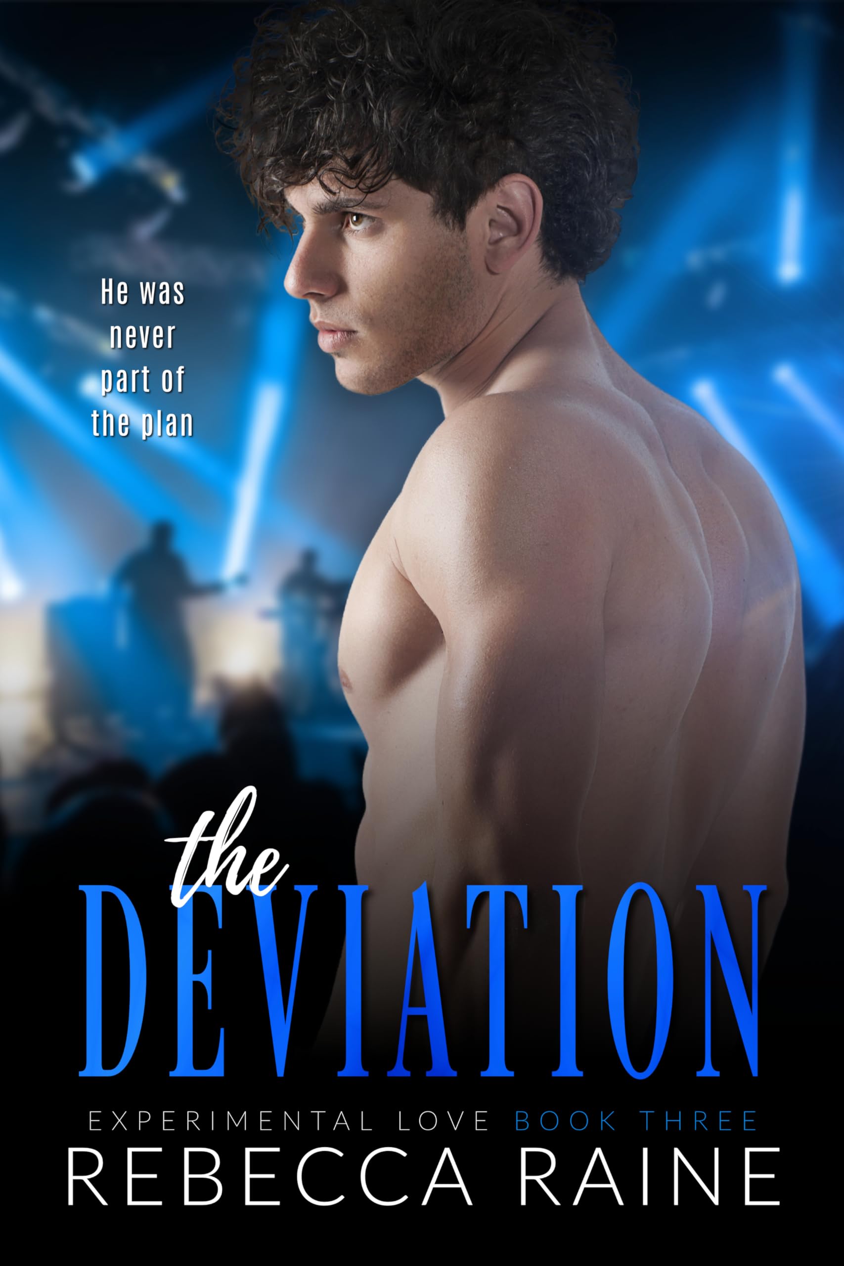 The Deviation (Experimental Love Book 3)