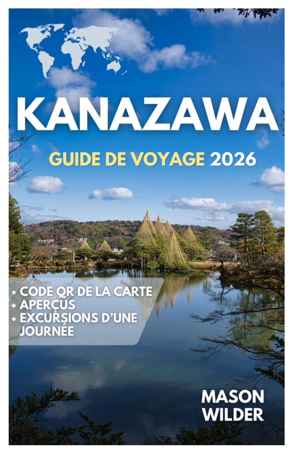 KANAZAWA GUIDE DE VOYAGE 2026