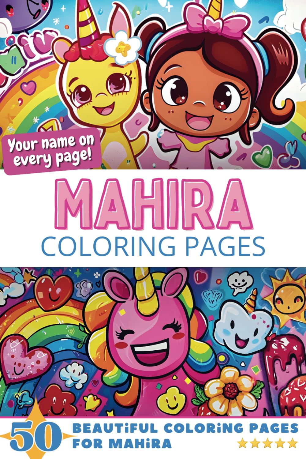 Mahira Coloring Pages: Wow-Effect! Your name on every page - Mahira coloring book - 6x9" - 50x Mahira coloring page - Fantastic Gift