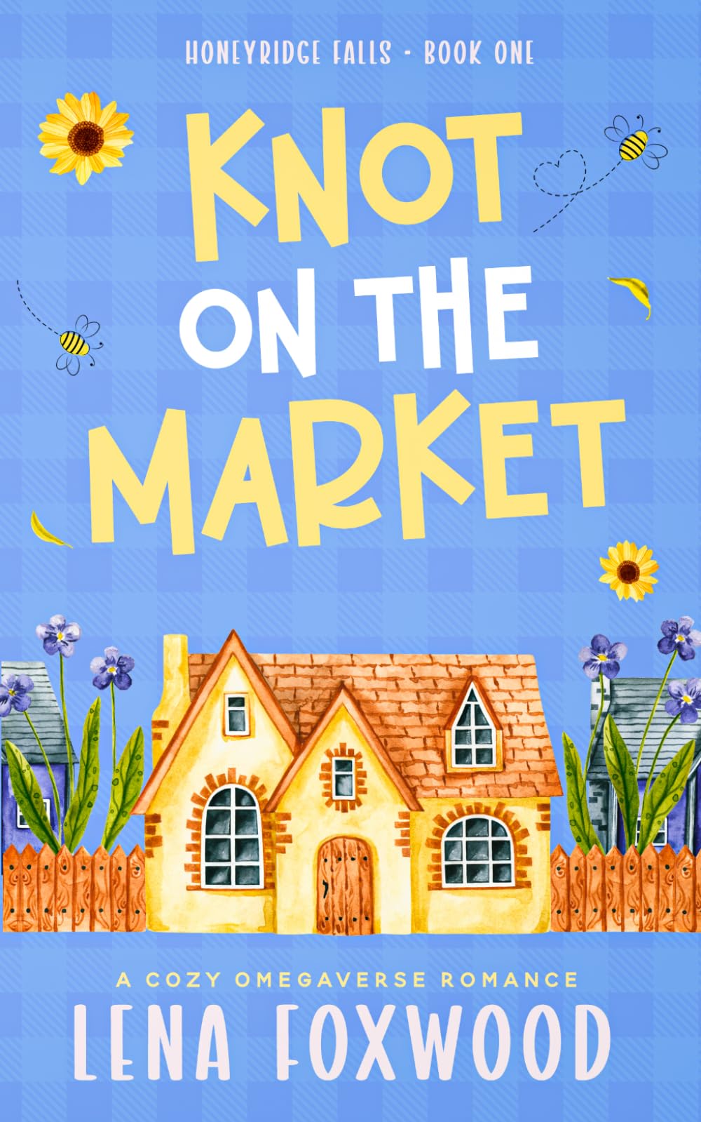 Knot on the Market: A Cozy Omegaverse Romance (Honeyridge Falls)