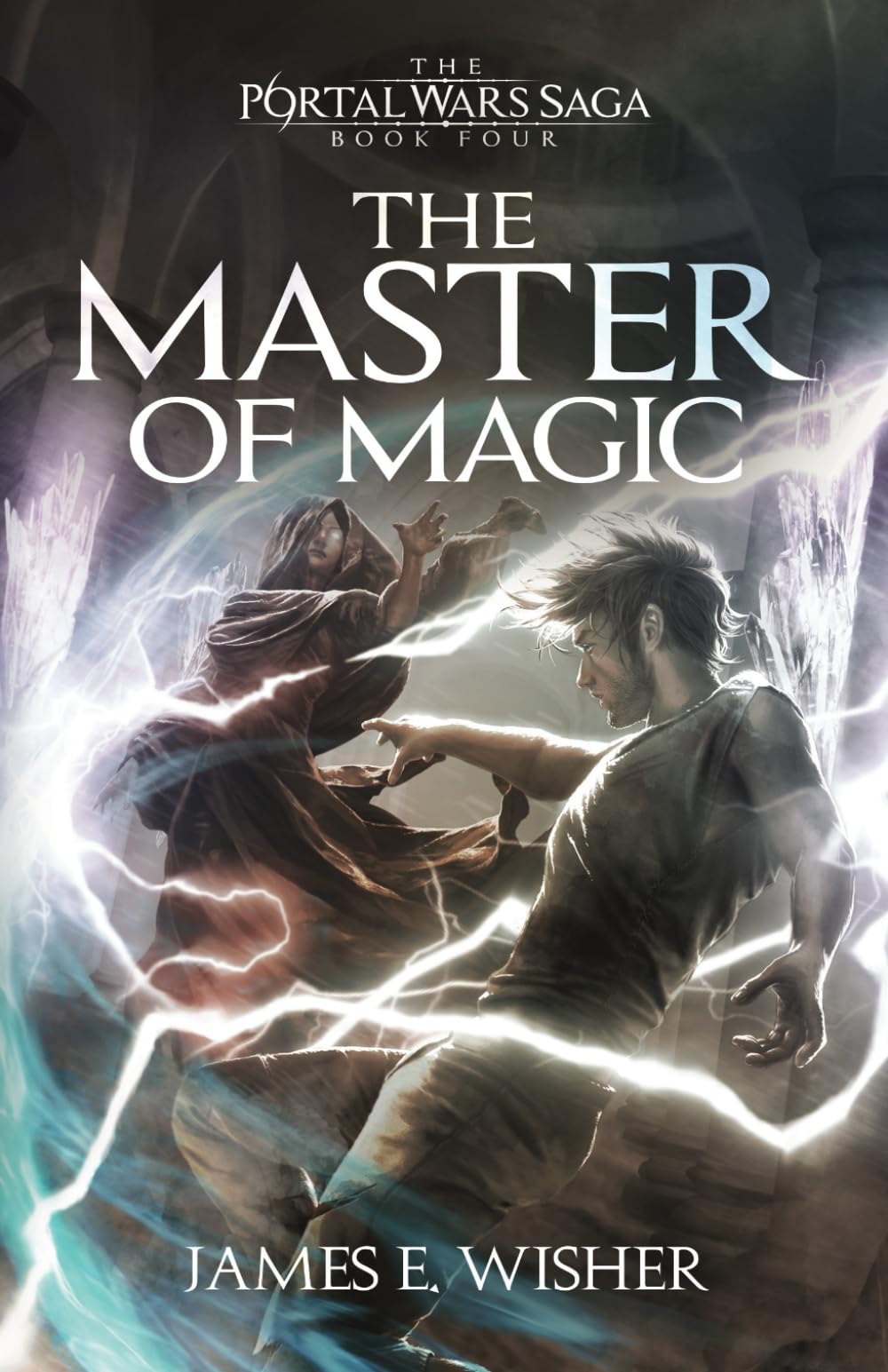 The Master of Magic (The Portal Wars Saga)