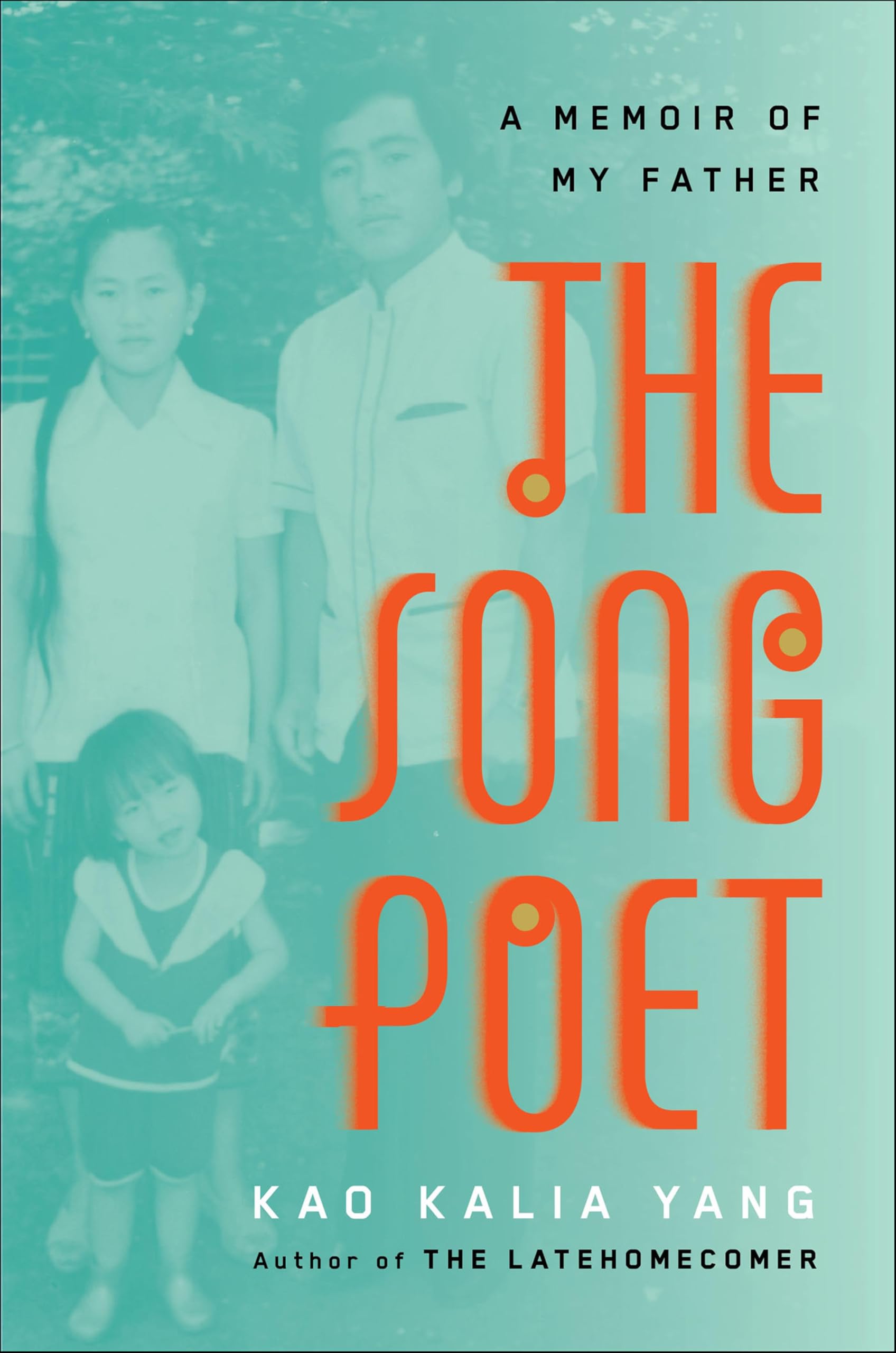 The Song Poet: A Memoir of My Father