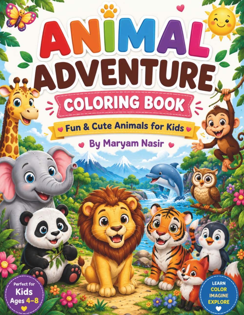 Animal Adventure Coloring Book: Fun & Cute Animals for Kids to Color and Enjoy