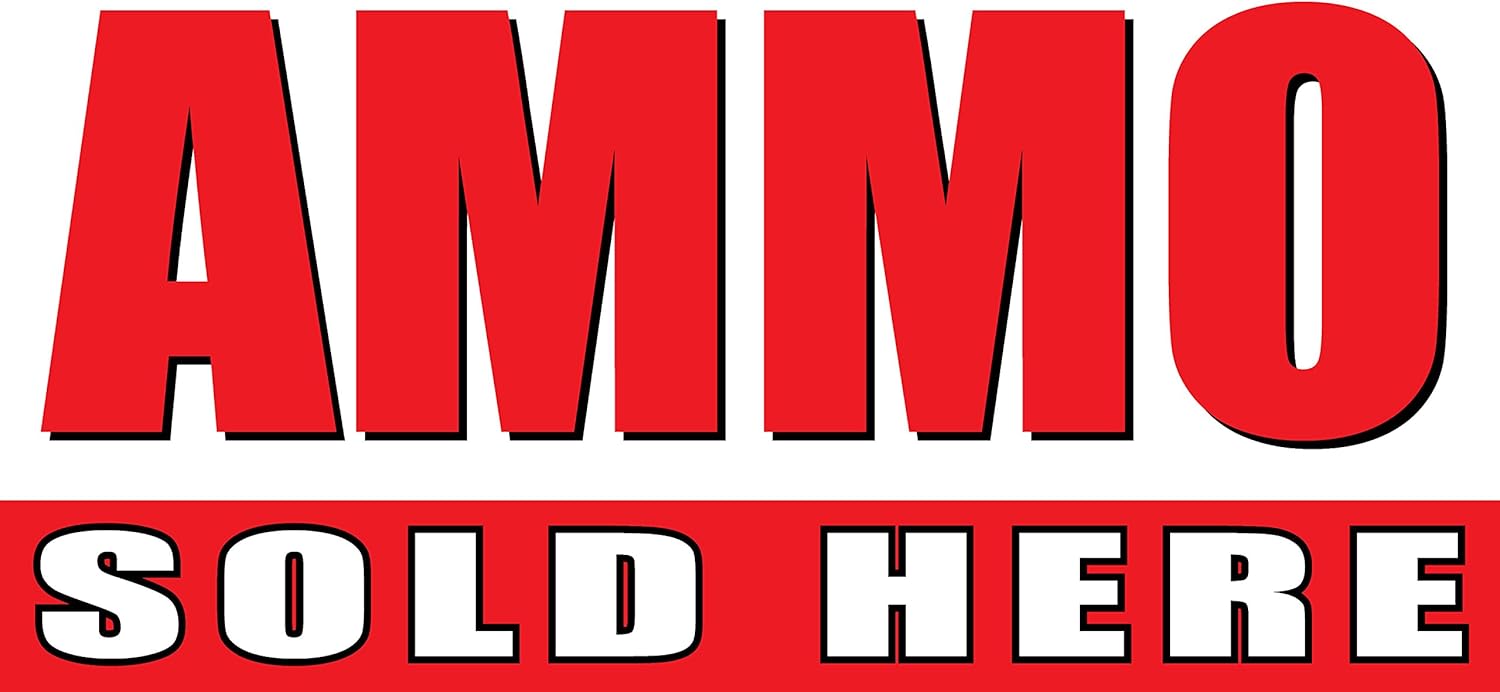 Ammo Sold Here Vinyl Banner Sign - Grommets - 13oz (2'x4') (3'x6')