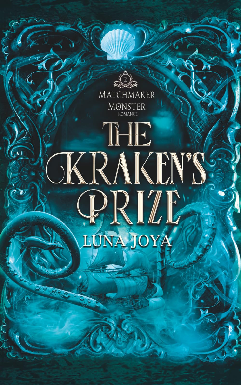 The Kraken's Prize: Matchmaker Monster Romance Series, Book Two