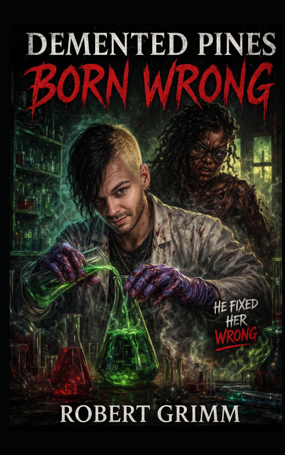 Born Wrong (Demented Pines)