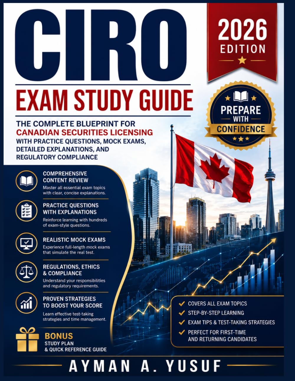 Ciro Exam Study Guides 2026: The Complete Blueprint for Canadian Securities Licensing with Practice Questions, Mock Exams, Detailed Explanations, and Regulatory Compliance