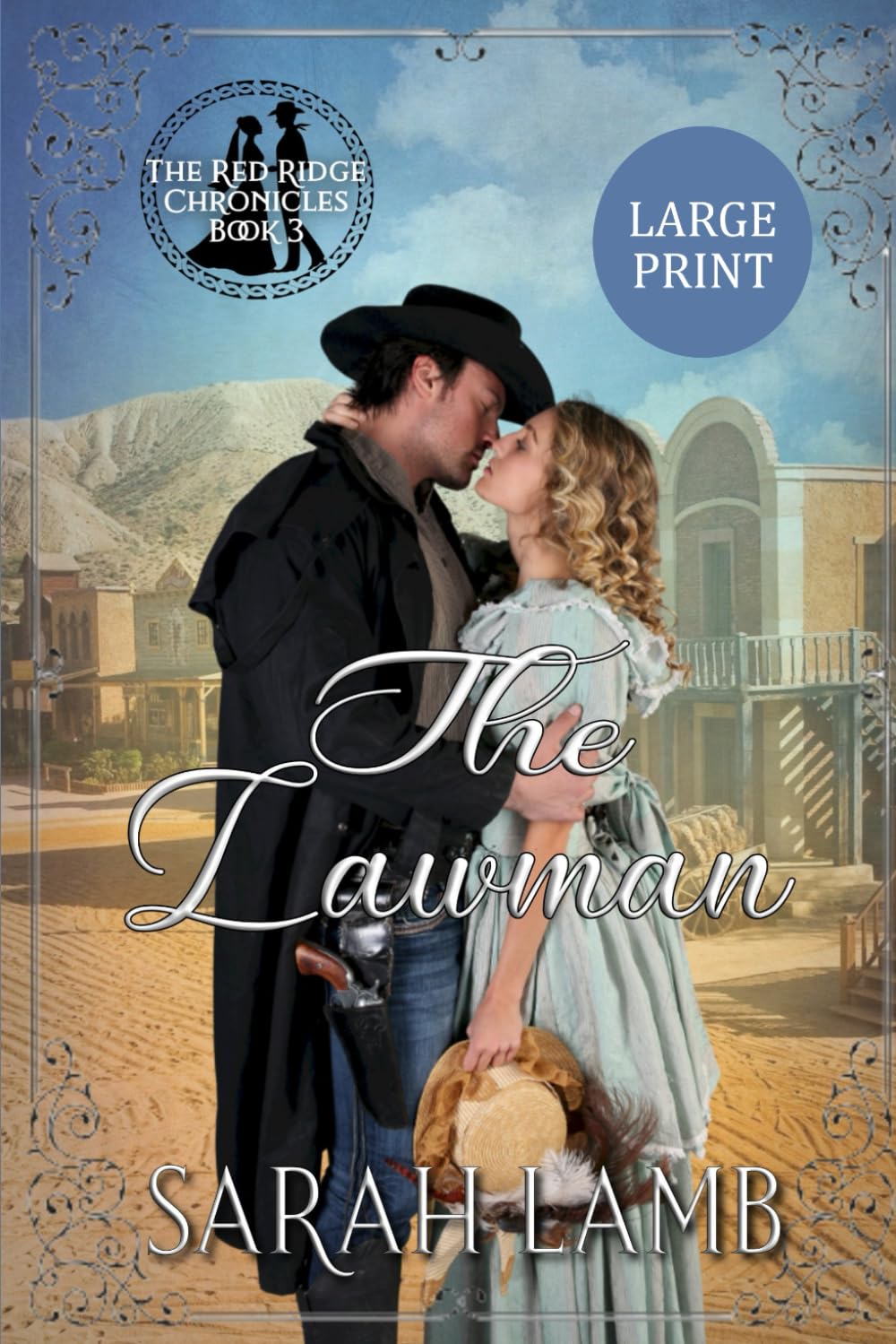 The Lawman (Large Print): 3 (Red Ridge Chronicles Large Print)