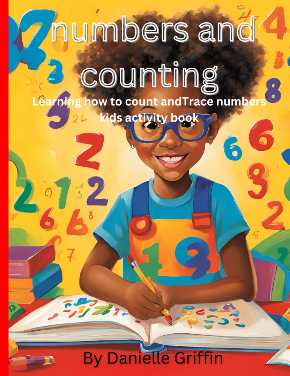 Counting and Tracing Numbers activity workbook: learning to write numbers tracing and counting workbook
